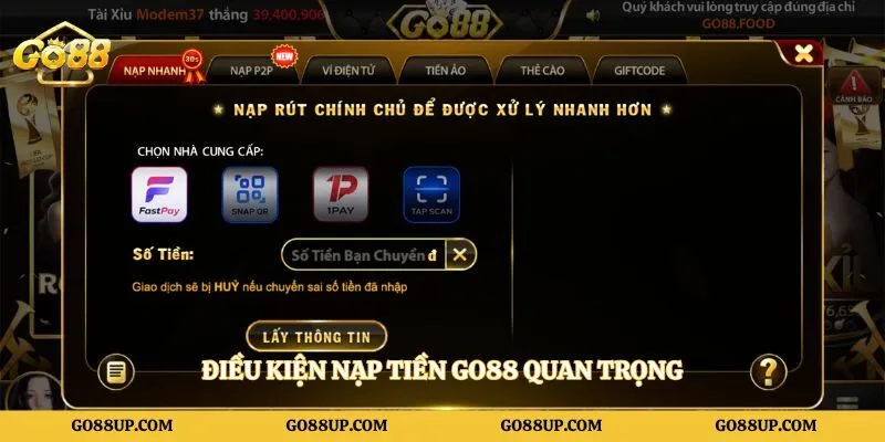 Điều kiện nạp tiền Go88 quan trọng